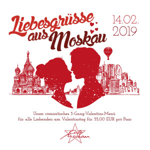 Liebesgrüße aus Moskau! Angebote Cafe Moskau